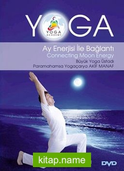 Yoga Ay Enerjisi ile Bağlantı (Dvd)