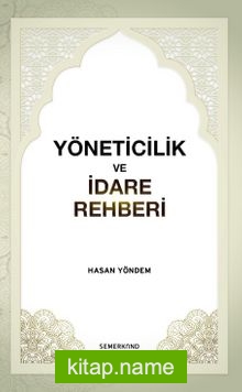 Yöneticilik ve İdare Rehberi