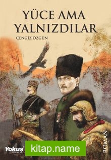 Yüce Ama Yalnızdılar
