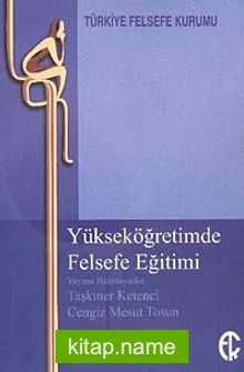 Yükseköğretimde Felsefe Eğitimi