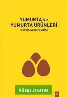 Yumurta ve Yumurta Ürünleri
