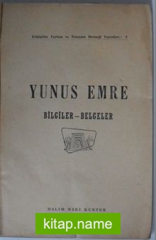 Yunus Emre / Bilgiler – Belgeler (Kod:7-I-21)