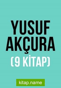 Yusuf Akçura Seti (9 Kitap)