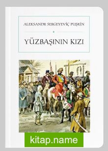 Yüzbaşının Kızı (Cep Boy) (Tam Metin)