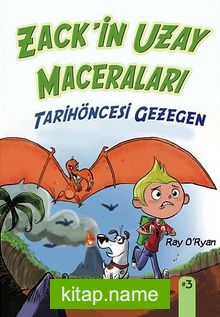 Zack’in Uzay Maceraları / Tarihöncesi Gezegen