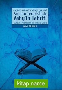 Zann’ın Terazisinde Vahy’in Tahrifi
