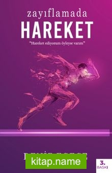 Zayıflamada Hareket