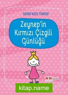 Zeynep’in Kırmızı Çizgili Günlüğü