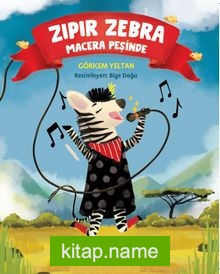 Zıpır Zebra Macera Peşinde