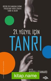 21. Yüzyıl için Tanrı