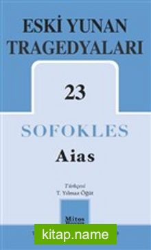 Aias / Eski Yunan Tragedyaları 23