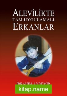 Alevilikte Tam Uygulamalı Erkanlar