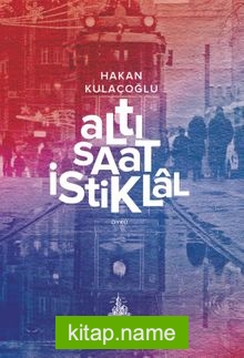 Altı Saat İstiklal