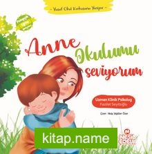 Anne Okulumu Seviyorum Yusuf Okul Korkusunu Yeniyor