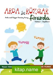Arda İle Rüzgar Firarda