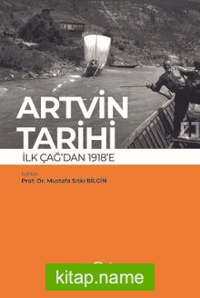 Artvin Tarihi İlk Çağdan 1918’e