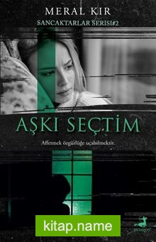 Aşkı Seçtim / Sancaktarlar Serisi 2