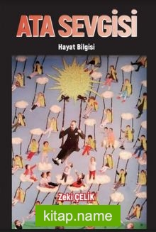 Ata Sevgisi (Hayat Bilgisi)