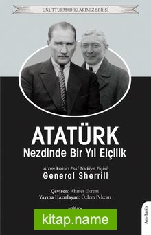 Atatürk Nezdinde Bir Yıl Elçilik