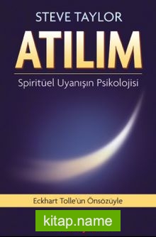 Atılım Spiritüel Uyanışın Psikolojisi