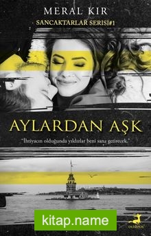 Aylardan Aşk / Sancaktarlar Serisi 1