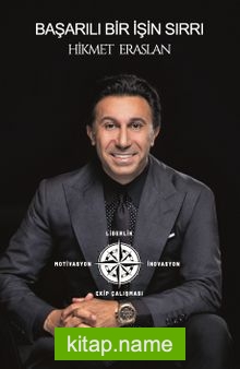 Başarılı Bir İşin Sırrı