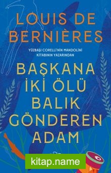 Başkana İki Ölü Balık Gönderen Adam