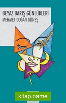 Beyaz Barış Günlükleri