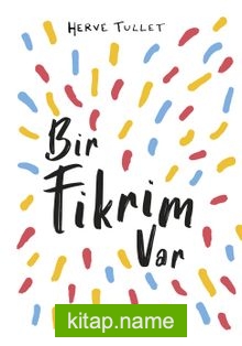 Bir Fikrim Var