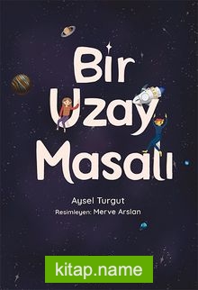 Bir Uzay Masalı