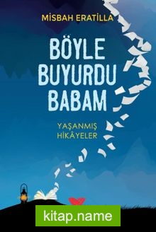 Böyle Buyurdu Babam