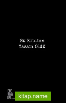 Bu Kitabın Yazarı Öldü