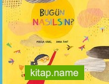 Bugün Nasılsın?