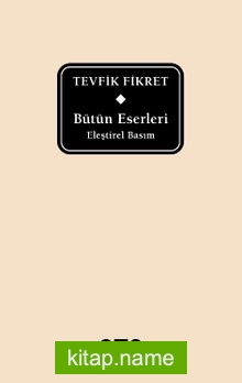 Bütün Eserleri Eleştirel Basım – Tevfik Fikret (Delta)