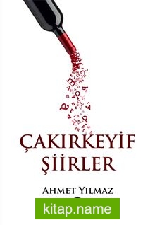 Çakırkeyif Şiirler