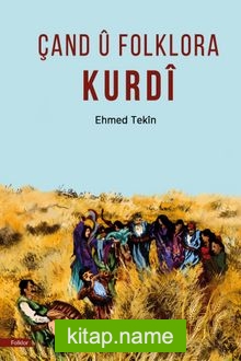 Çand u Folklora Kurdi