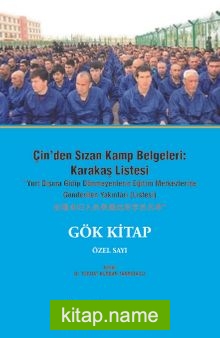 Çinden Sızan Kamp Belgeleri: Karakaş Listesi