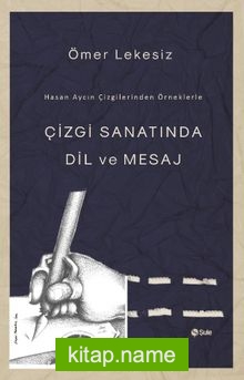 Çizgi Sanatında Dil ve Mesaj