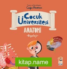 Çocuk Üniversitesi / Biyoloji Anatomi