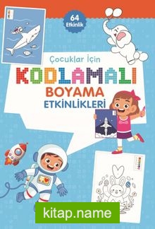 Çocuklar İçin Kodlama Etkinlikleri (Mavi) (64 Etkinlik)