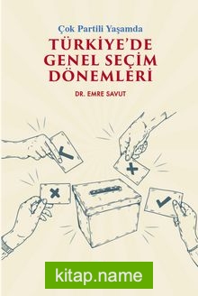 Çok Partili Yaşamda Türkiye’de Genel Seçim Dönemleri