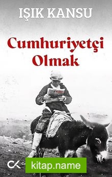 Cumhuriyetçi Olmak