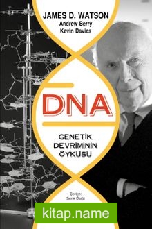 DNA-Genetik Devrimin Öyküsü Genetik Devriminin Öyküsü