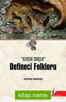 Defineci Folkloru Azıcık Suçlu