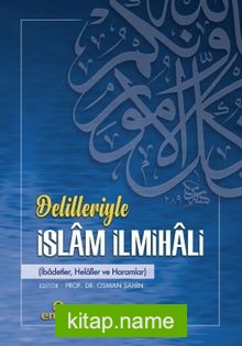 Delilleriyle İslam İlmihali İbadetler, Helaller ve Haramlar