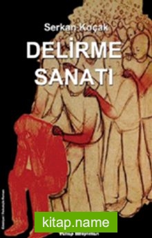 Delirme Sanatı