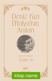 Deniz Kızı Eftalya’nın Hatıraları
