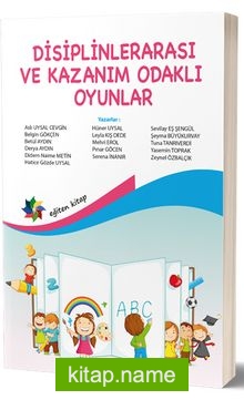 Disiplinlerarası ve Kazanım Odaklı Oyunlar