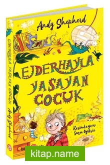 Ejderhayla Yaşayan Çocuk