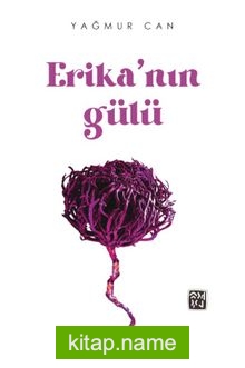Erika’nın Gülü